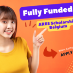 ARES Scholarships in Belgium 2025-26 Fully Funded Belgium Government Scholarship