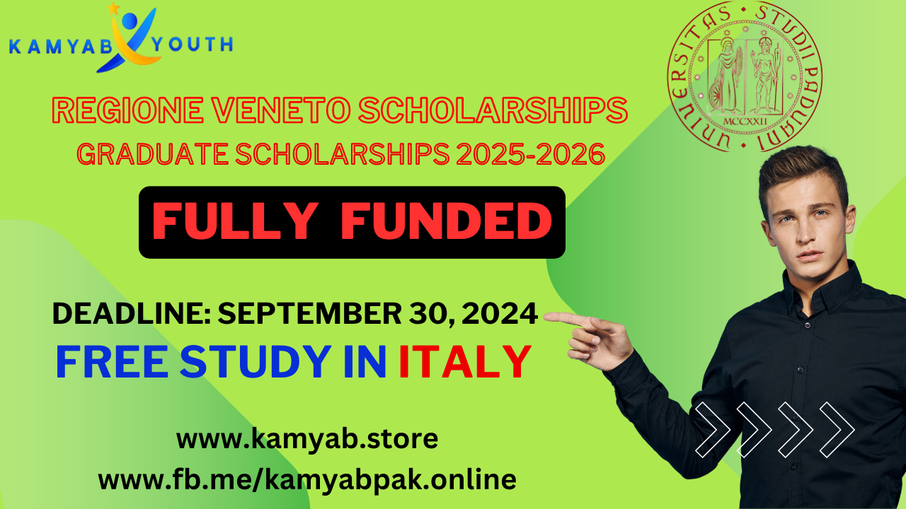 Regione Veneto Scholarships at University of Padua 2024-25 Study in Italy